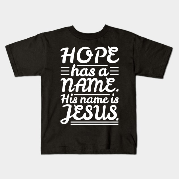 Hope has a name Kids T-Shirt by Plushism